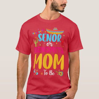 T-shirt Senor Ou Senorita Maman Être Meican Fiesta Genre R