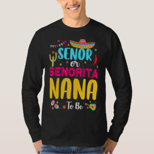 T-shirt Senor Ou Senorita Nana Pour Être Mexicaine Fiesta 