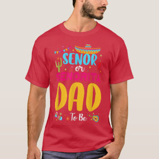 T-shirt Senor Ou Senorita Papa D'Être Mexicain Fiesta Genr