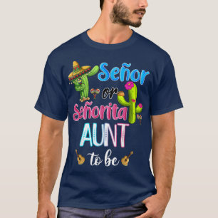 T-shirt Senor Ou Senorita Tante Meican Fiesta Révélation D
