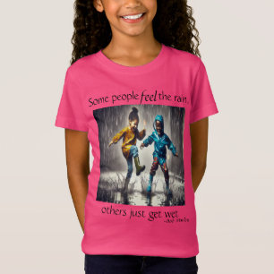T-Shirt "Sens la pluie"