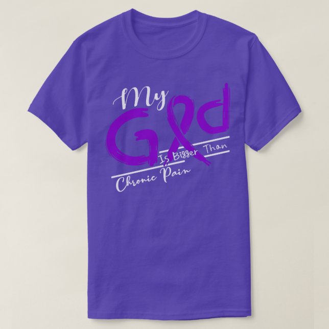 T-shirt Sensibilisation À La Douleur Chronique Mon Dieu Es (Design devant)