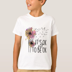 T-shirt Sensibilisation À La Santé C'Est Ok Ne Pas Être Ok