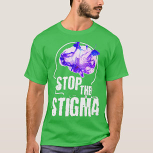 T-shirt Sensibilisation À La Santé Mentale Arrêter La Stig