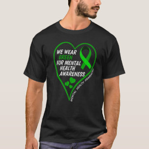 T-shirt Sensibilisation À La Santé Mentale Nous Portons Ve