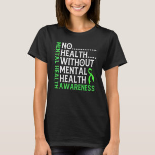 T-shirt Sensibilisation à la santé mentale Pas de santé sa