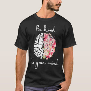 T-shirt Sensibilisation à la santé mentale Soins de soi So