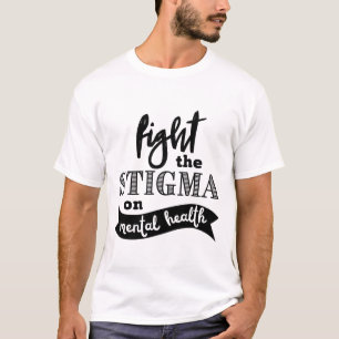 T-shirt Sensibilisation à la stigmatisation des problèmes