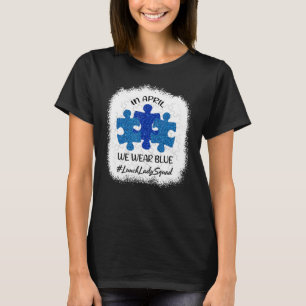 T-shirt SENSIBILISATION À L'AUTISME En Avril Nous Portons