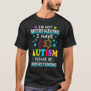 T-shirt Sensibilisation à l'autisme, Je ne me comporte pas