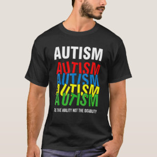 T-shirt Sensibilisation à l'autisme Voyez la capacité et