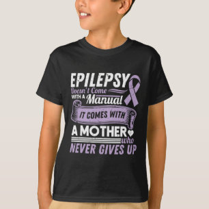 T-shirt Sensibilisation à l'épilepsie Maman ne vient pas a