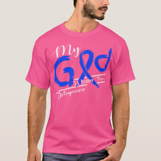 T-shirt Sensibilisation À L'Ostéoporose Mon Dieu Est Plus