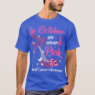 T-shirt Sensibilisation Au Cancer Du Sein En Octobre Nous