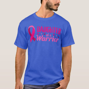 T-shirt Sensibilisation Au Cancer Du Sein Fille D'Un Guerr