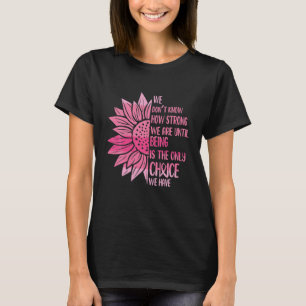 T-shirt Sensibilisation au cancer du sein Nous ne savons p