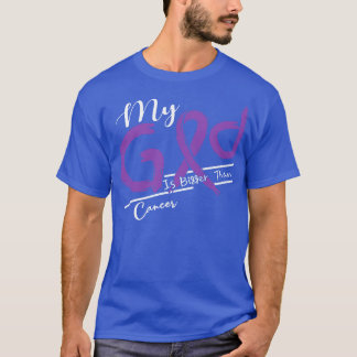 T-shirt Sensibilisation Au Cancer Mon Dieu Est Plus Fort D