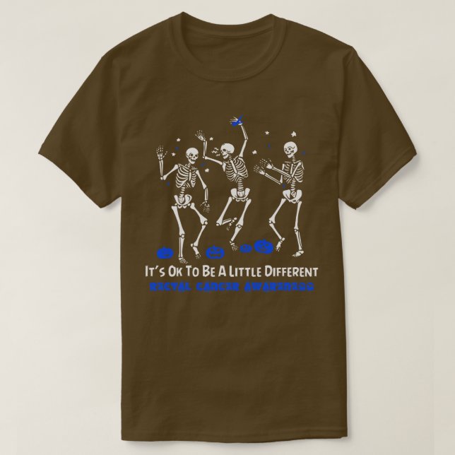 T-shirt Sensibilisation Au Cancer Rectal Il Est Ok D'Être  (Design devant)