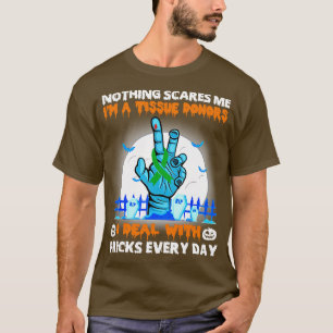 T-shirt Sensibilisation Des Donateurs De Tissus Rien Ne Me