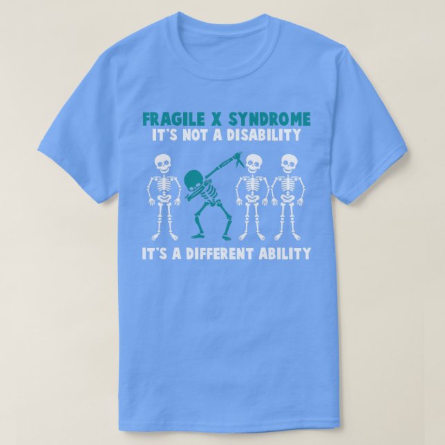 T-shirt Sensibilisation Fragile Au Syndrome X Ce N'Est Pas (Design devant)