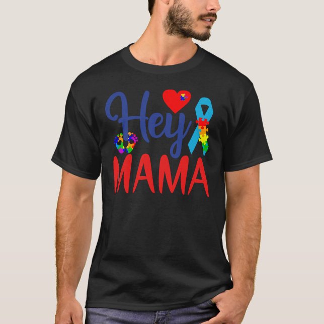 T-shirt Sensibilisation sur l'autisme Autisme Maman Hey Ma (Devant)