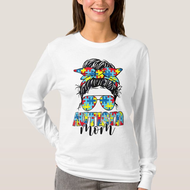 T-shirt Sensibilisation sur l'autisme Autisme Maman Messy  (Devant)