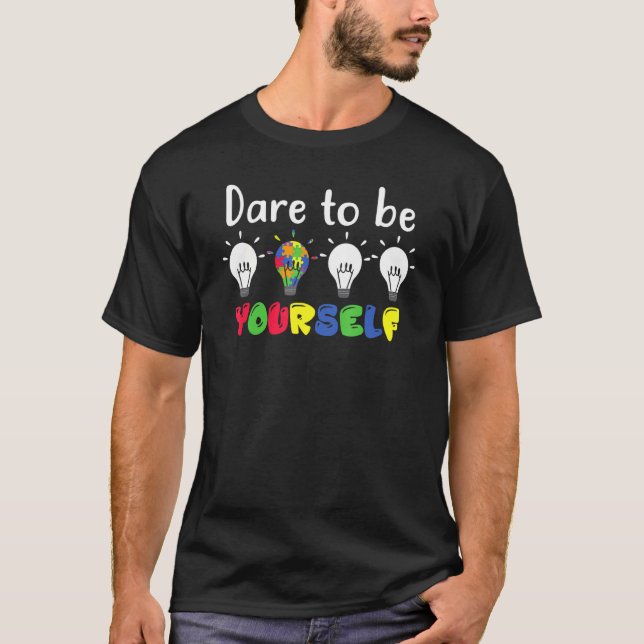 T-shirt Sensibilisation sur l'autisme Autiste Oser Être Vo (Devant)