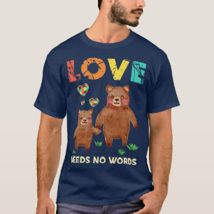 T-shirt Sensibilisation sur l'autisme Mama Bear Love N'A P