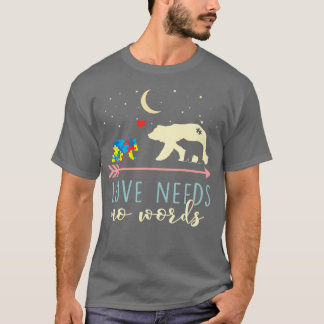 T-shirt Sensibilisation sur l'autisme Mama Bear Love N'A P
