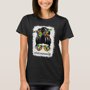 T-shirt Sensibilisation sur l'autisme Messy Bun Maman Vie 