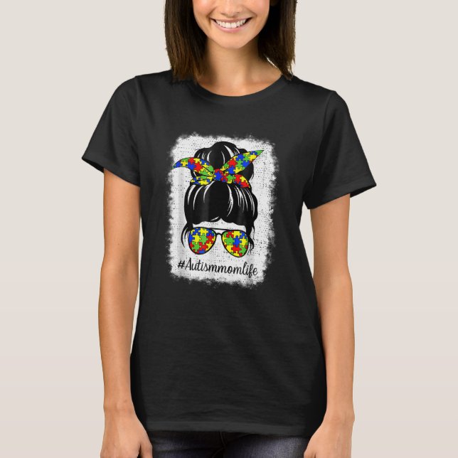 T-shirt Sensibilisation sur l'autisme Messy Bun Maman Vie  (Devant)