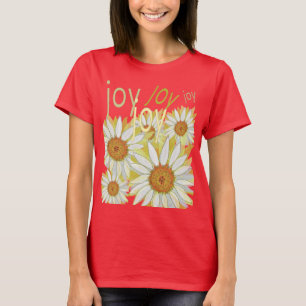 T-shirt Sentez la joie naturelle Célébrez les fleurs