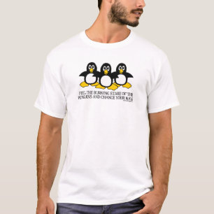 T-shirt Sentez le regard fixe brûlant des pingouins