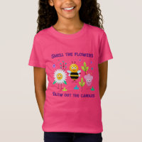 Sentez les fleurs soufflez les bougies Tee