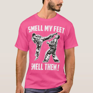 T-shirt Sentez mes pieds - Funny Karate