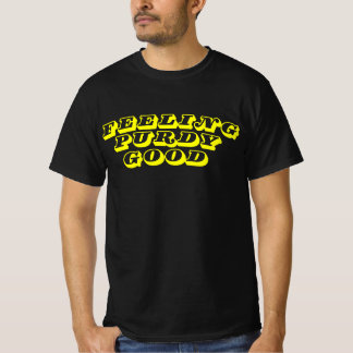 T-shirt Sentiment Purdy Good