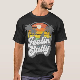 T-shirt Sentiment Salty Island Vacation Surf Palm Retro B
