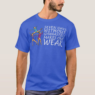 T-shirt SEPT JOURS SANS Cadeaux GYMNASTIQUES