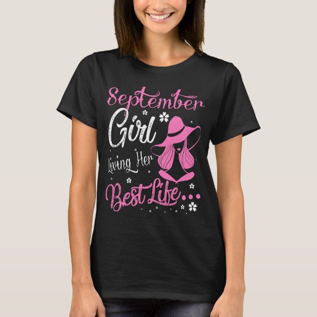 T-shirt Septembre La Fille Vit Sa Meilleure Vie Cadeau Ann (Devant)