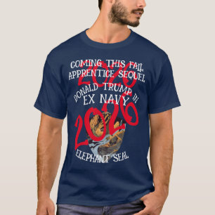 T-shirt séquelle de l'apprenti Trump éléphant marin ex-mar