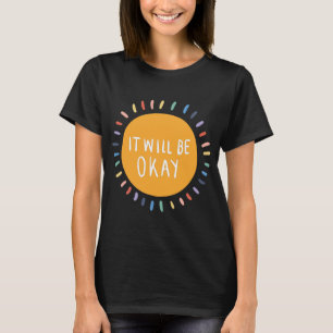 T-shirt Sera D'Accord Problèmes De Santé Mentale Inspirati