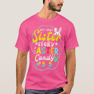 T-shirt Sera Échange Soeur Pour Pâques Bonbons Drôle Pâque