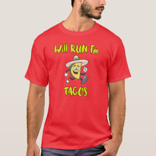 T-shirt Sera En Course Pour Tacos.