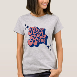 T-shirt "Serene Solace : Take a Break Girl's Tee"