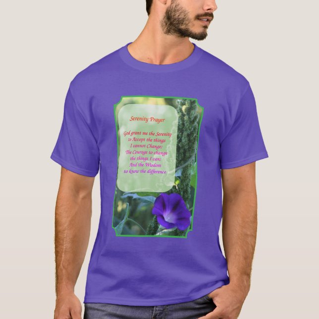 T-shirt Serenity Prayer Morning Glory Inspirational  (Devant)