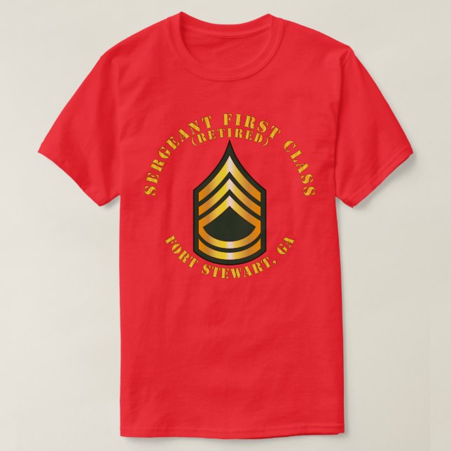 T-shirt Sergent Première Classe S Retraité Fort Stewart GA (Design devant)