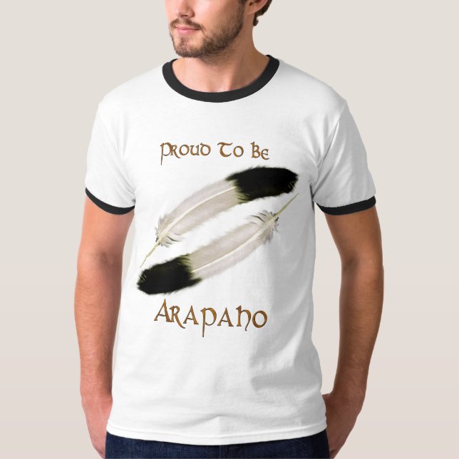T-shirt Série amérindienne 'FIER D'ÊTRE ARAPAHO' (Devant)