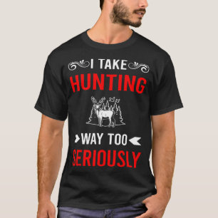 T-shirt Sérieusement Chasse