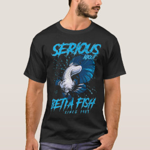 T-shirt Sérieux à propos de Betta Fish Keeper depuis 1985