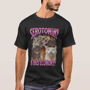 T-shirt Serotonin Dans Cette Économie Drôle Mème Chat Boot